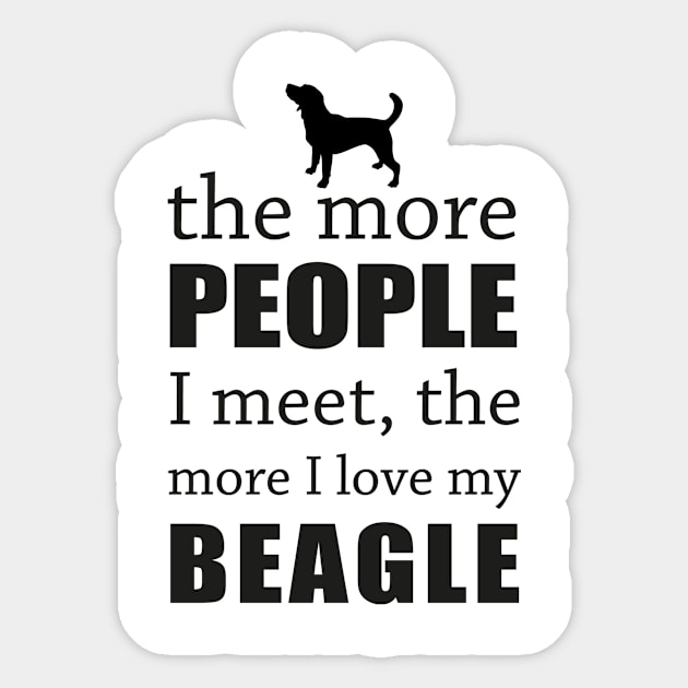 The More People I Meet - Beagle Sticker by veerkun